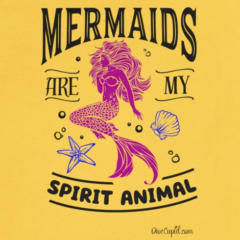 "Mermaids are my spirit animal" Fitted T-shirt